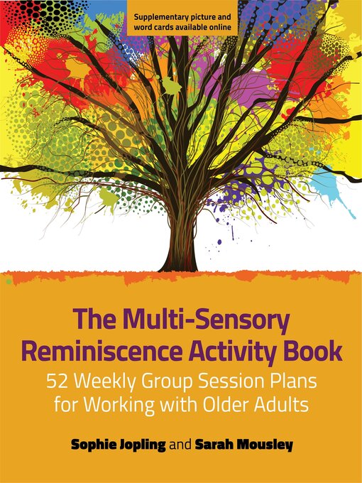 Title details for The Multi-Sensory Reminiscence Activity Book by Sophie Jopling - Available